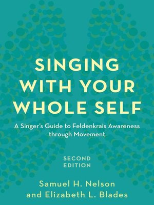 cover image of Singing with Your Whole Self